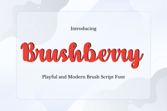 Brushberry: The Playful Typeface That Brings Handmade Labels to Life
