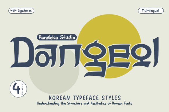 Dangeol: A Korean-Style Font for Modern Campaigns