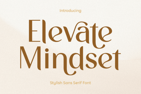 Elevate Mindset: A Chic Sans Serif for Modern Branding