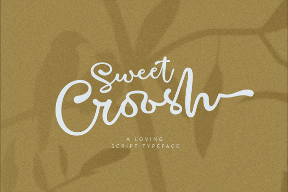 Sweet Croosh: The Perfect Script Font for Handmade Brands